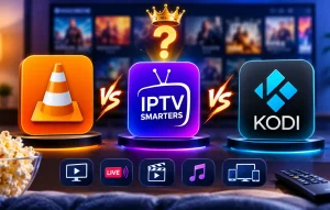 VLC vs IPTV Smarters vs Kodi
